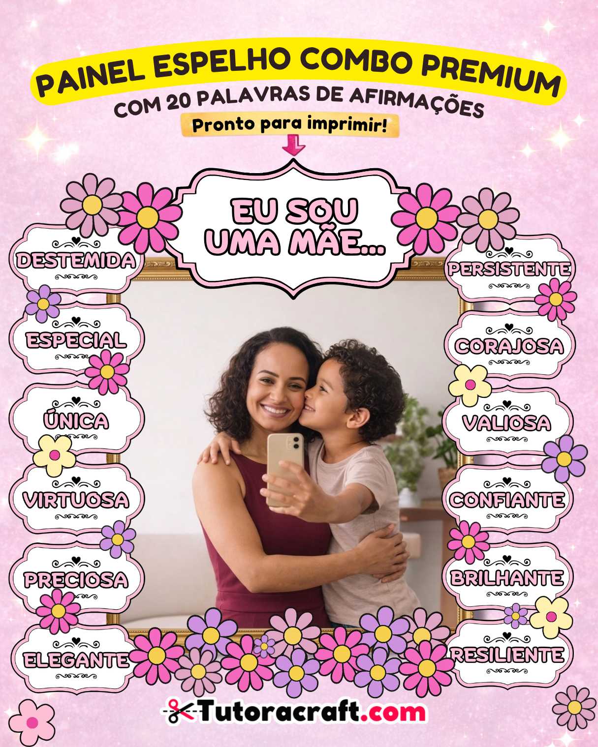 Kit Digital Painel Espelho “Eu Sou uma mãe / mulher…” para Imprimir