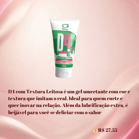 D4 Gel com Textura Leitosa