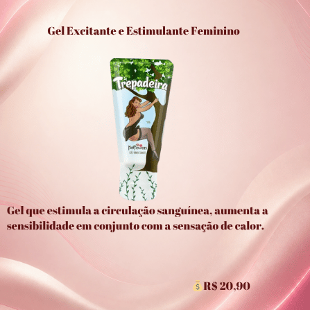 Gel Excitante e Estimulante Feminino Trepadeira