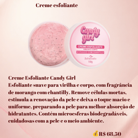 Creme Esfoliante Candy Girl