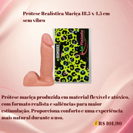 Prótese Realística Maciça 18,5 x 4,5 cm sem Vibro