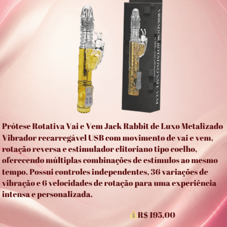 Prótese Rotativa Vai e Vem Jack Rabbit Luxo Metalizada