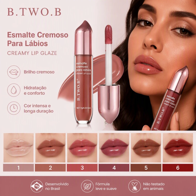 Gloss Cremoso para Lábios Alta Pigmentação Brilho Laqueado Textura Suave 6 Cores Vegano Sem Teste em Animais BTB-170