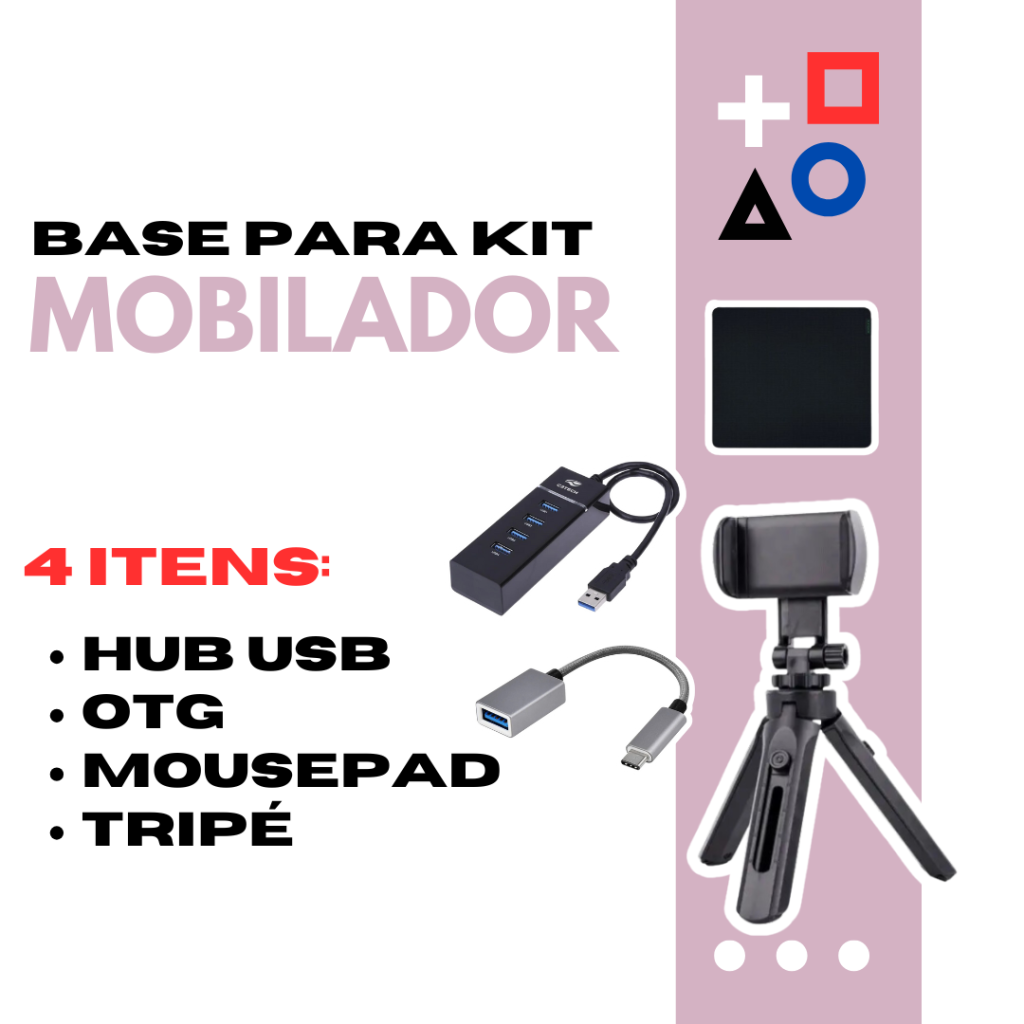 Kit Gamer Mobilador (BASE)